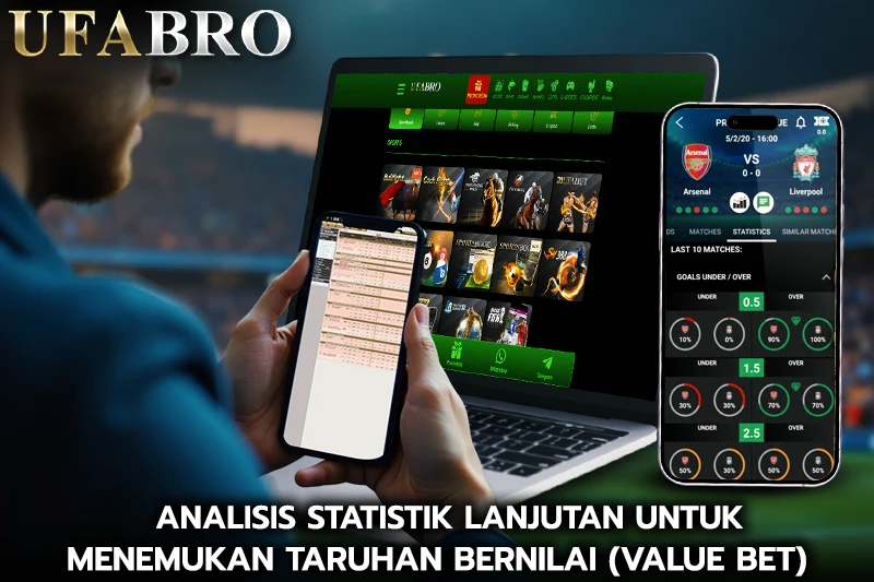 Analisis Statistik Lanjutan untuk Menemukan Taruhan Bernilai (Value Bet)